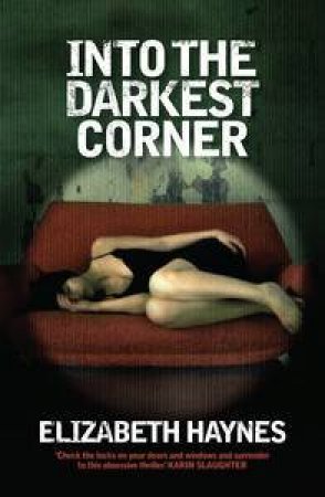 Into The Darkest Corner by Elizabeth Haynes