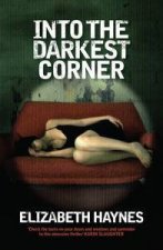 Into The Darkest Corner