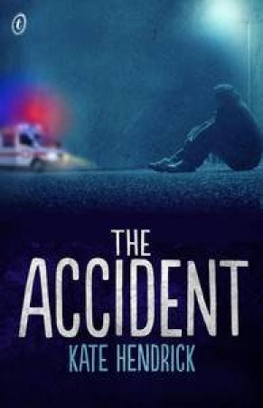 The Accident by Kate Hendrick