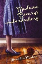 Madame Bovarys Haberdashery