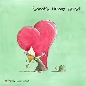 Sarah's Heavy Heart by Peter Carnavas