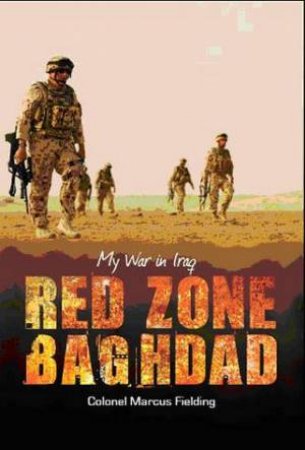 Red Zone Baghdad by Marcus Fielding