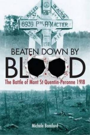 Beaten Down By Blood by Michele Bomford