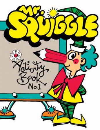 Mr Squiggle Activity Book No.1 by Norman Hetherington
