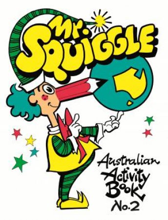 Mr Squiggle Australian Activity Book No.2 by Norman Hetherington