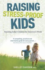 Raising StressProof Kids