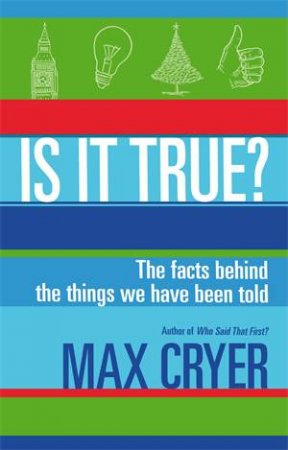 Is It True? by Max Cryer
