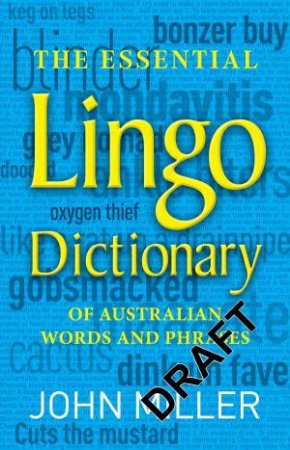 The Essential Lingo Dictionary by John Miller
