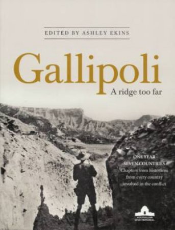 Gallipoli: A Ridge Too Far by Ashley Ekins