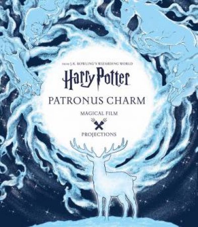 Harry Potter: Magical Film Projections: Patronus Charm by Various