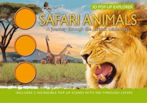 3D Explorer: Safari Animals by Barbara Taylor