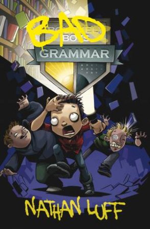 Bad Grammar by Nathan Luff