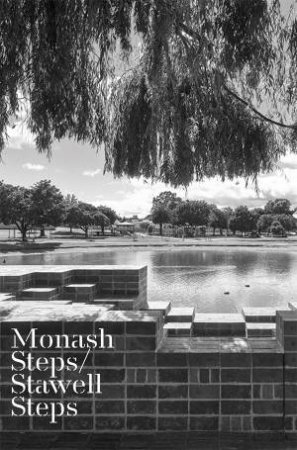 Monash Steps/Stawell Steps by Hiroshi Nakao & Nigel Bertram
