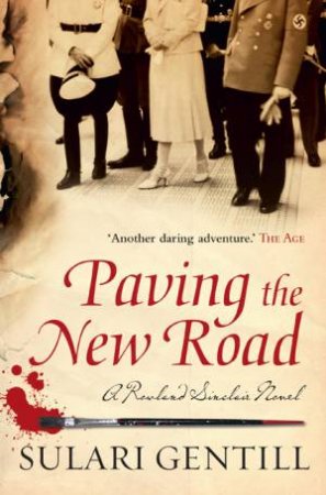 Paving the New Road by Sulari Gentill