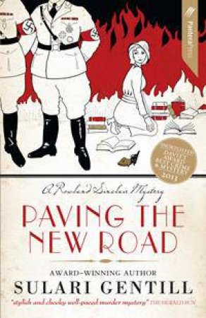 Paving the New Road by Sulari Gentill