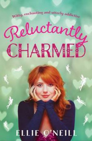 Reluctantly Charmed by Ellie O'Neill