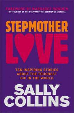 Stepmother Love by Sally Collins