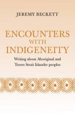 Encounters with Indigeneity