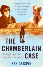 The Chamberlain Case The Legal Saga That Transfixed The Nation
