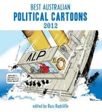 Best Australian Political Cartoons 2012
