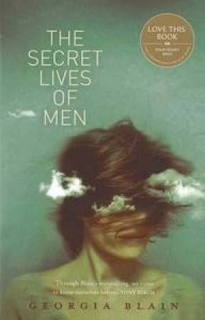 The Secret Lives of Men by Georgia Blain