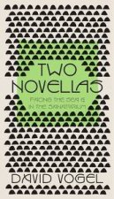 Two Novellas Facing the Sea and In the Sanatorium