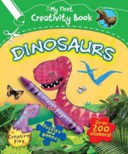 My First Creativity Book Dinosaurs