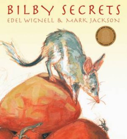 Bilby Secrets by Edel Wignell & Mark Jackson