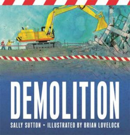 Demolition by Sally Sutton & Brian Lovelock
