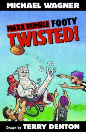Twisted! by Michael Wagner & Terry Denton