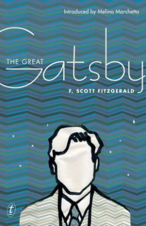 The Great Gatsby by Fitzgerald F Scott  & Melina Marchetta