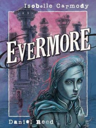Evermore by ISOBELLE CARMODY