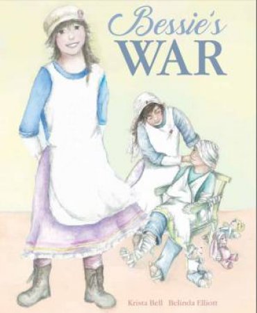 Bessie's War by Krista Bell