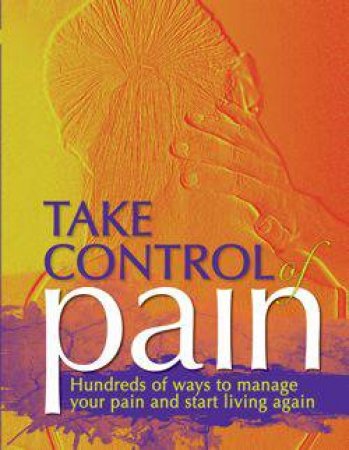 Take Control of Pain by Various