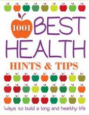1001 Best Health Hints and Tips