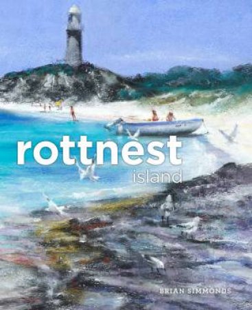 Rottnest Island by Brian Simmonds