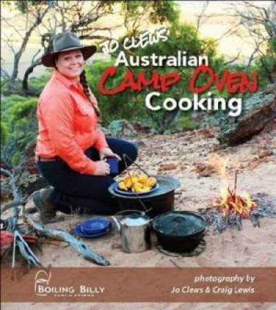 Australian Camp Oven Cooking - Spiral Ed. by Jo Clews