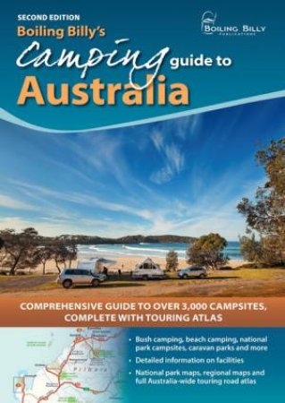 Boiling Billy's Camping Guide To Australia - 2nd Ed by Craig Lewis & Cathy Savage