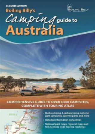 Boiling Billy's Camping Guide to Australia - Revised 1st Edition by Craig Lewis & Cathy Savage 