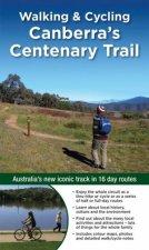 Walking  Cycling Canberras Centenary Trail