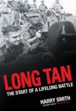 Long Tan The Start Of A Lifelong Battle