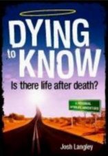 Dying to Know