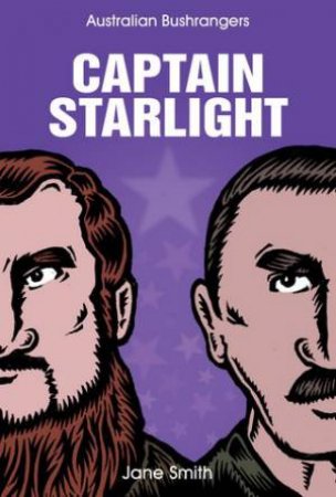 Australian Bushrangers: Captain Starlight