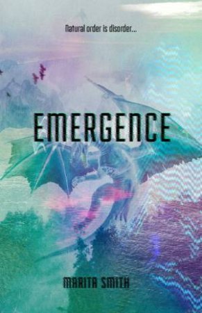 Emergence by Marita Smith