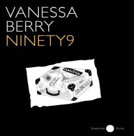 Ninety 9 by Vanessa Berry