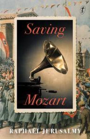 Saving Mozart by Raphael Jerusalmy