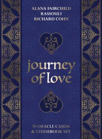 IC: Journey Of Love (Revised Edition) by Alana Fairchild & Rassouli Cohn