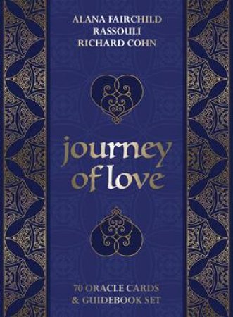 IC: Journey Of Love (Revised Edition) by Alana Fairchild & Rassouli Cohn