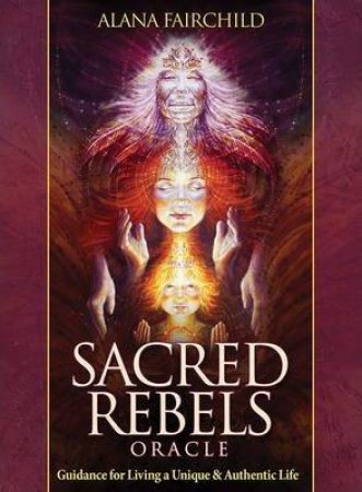 Ic: Sacred Rebels Oracle by Alana Fairchild