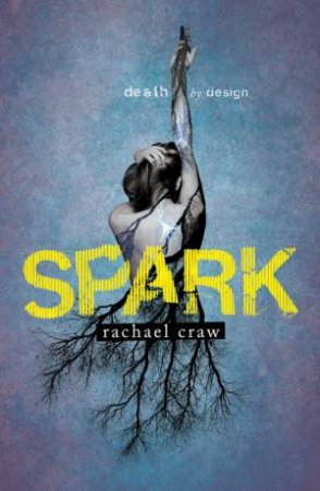 Spark by Rachael Craw